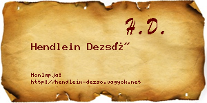Hendlein Dezső névjegykártya